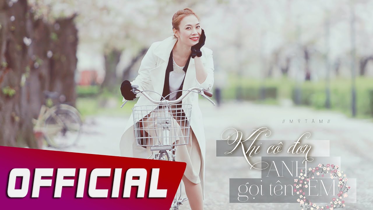 Mỹ Tâm - Khi Cô Đơn Anh Gọi Tên Em