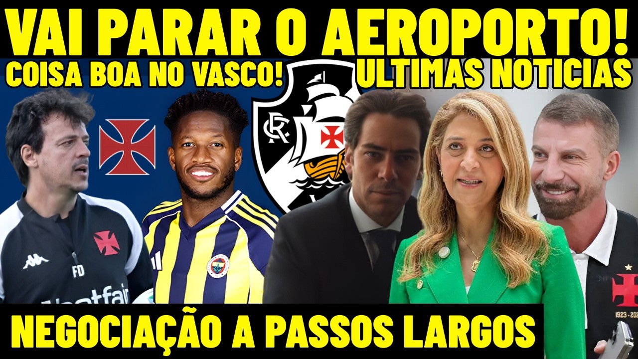 AGORA! CONTRATAÇÃO NO VASCO VAI PARAR O AEROPORTO! NEGÓCIO A PASSOS LARGOS NO CRVG! COISAS BOAS HOJE