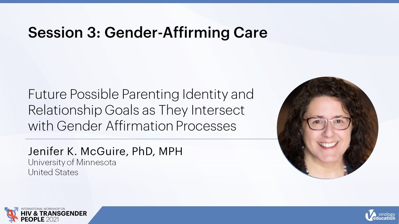 Future Possible Parenting Identity and Relationship Goals as They Intersect... - Jenifer K. McGuire