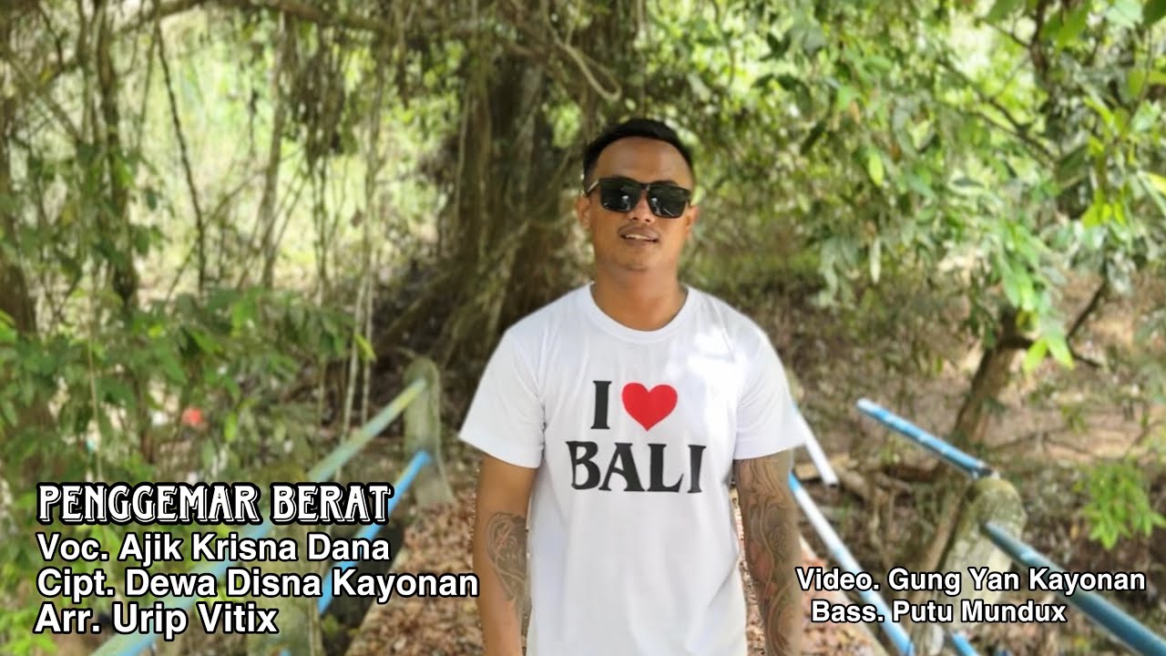 AJIK KRISNA DANA - PENGGEMAR BERAT (Official Music Video)