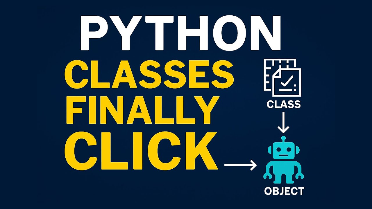Python Classes & OOP Explained for Absolute Beginners (With Real Examples)
