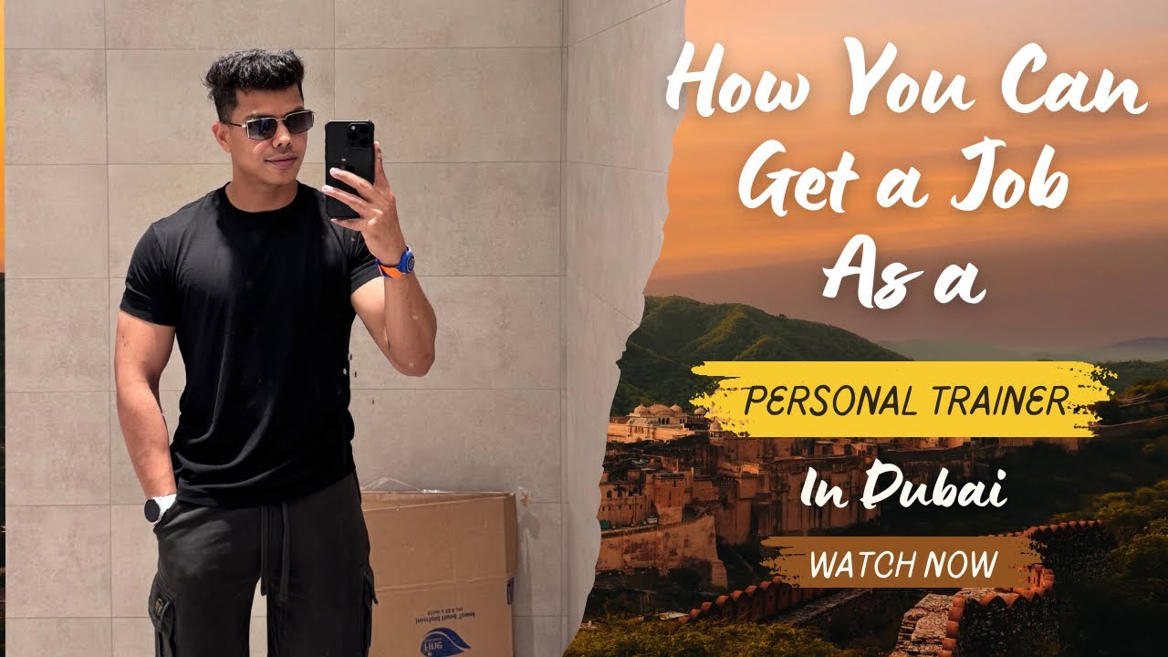 How to Get a Job as a Personal Trainer in Dubai (Step-by-Step-Guide)