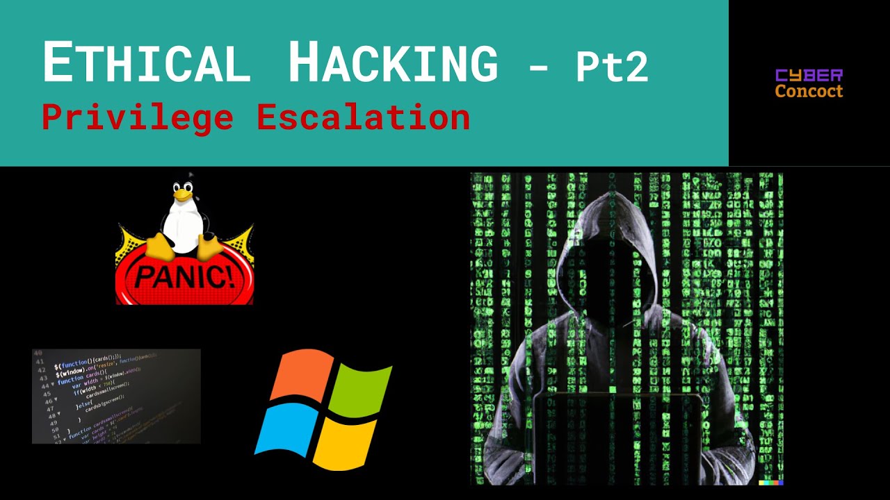 Ethical Hacking for Beginners Pt2  Privilege Escalation