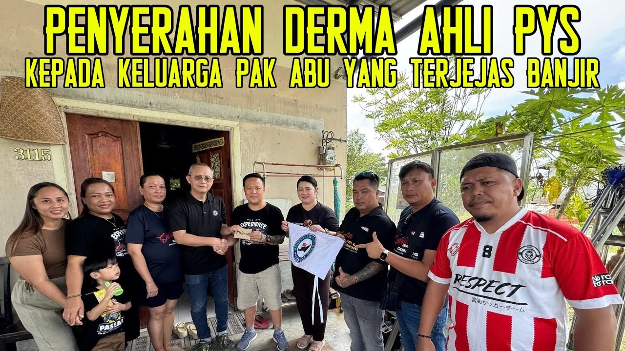 Bersama Abun Bilun Menyerahkan Derma Ahli PYS kepada Keluarga ahli PYS Terjejas Banjir