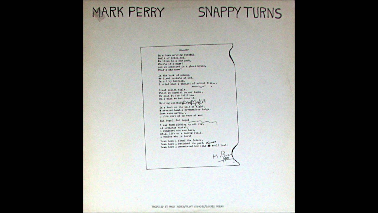 Mark Perry - Snappy Turns - 1980