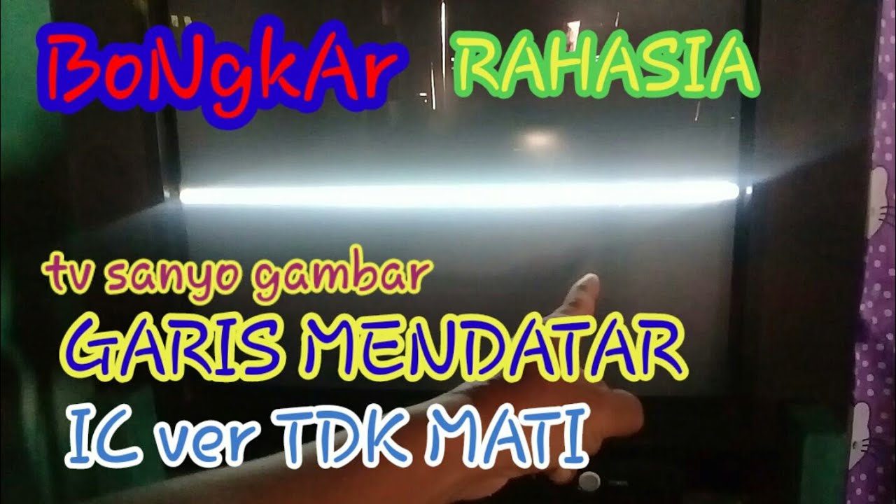 tv sanyo garis mendatar tapi bukan IC verticalnya yang mati,ada rahasianya lhoohh!!!