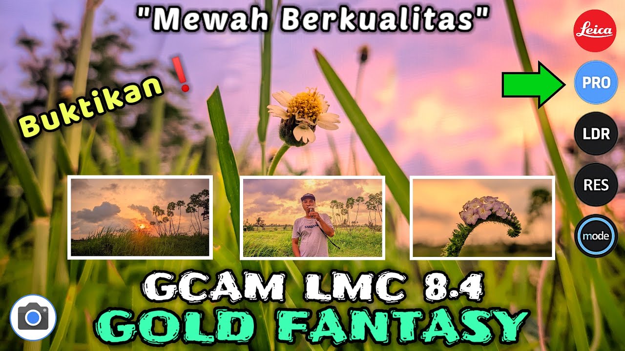 Config GOLD FANTASY❗GCAM LMC 8.4,Hasil Foto Semakin Mewah Berkualitas,Buktikan❗