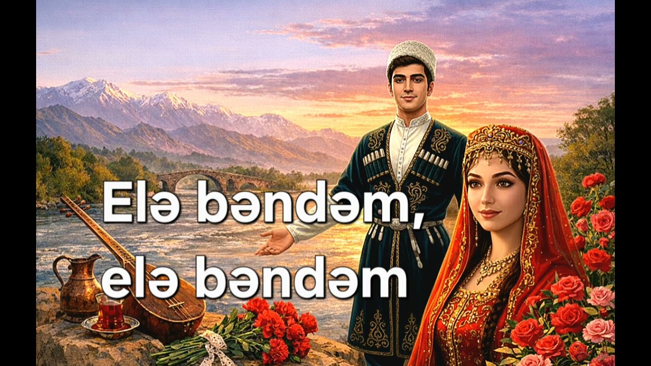 Elə bəndəm, elə bəndəm