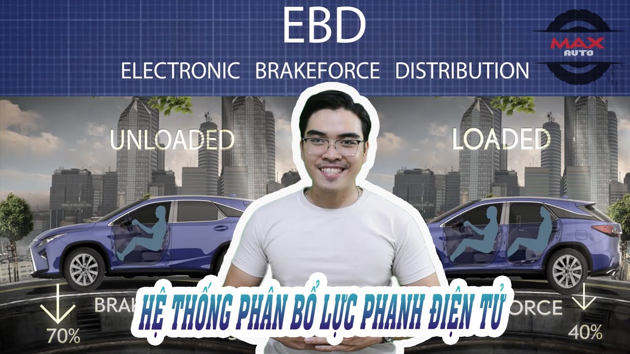 Hệ thống ph&acirc;n bổ lực phanh điện tử  ( Electronic Brakeforce Distribution ) #13 |#maxauto #oto