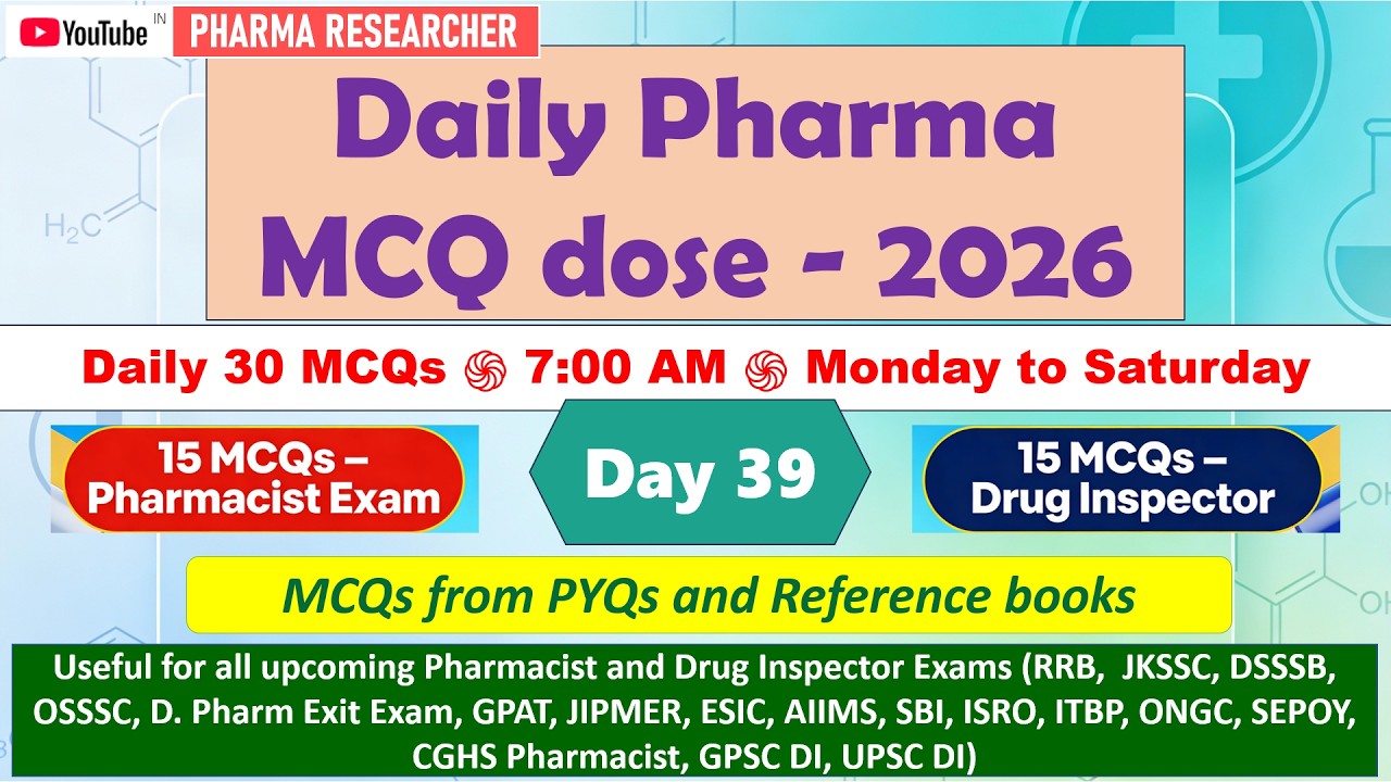 Day 39 Daily Pharma MCQ Dose Series 2026 II 30 MCQs II #pharmacist #druginspector #gpatexam #niper