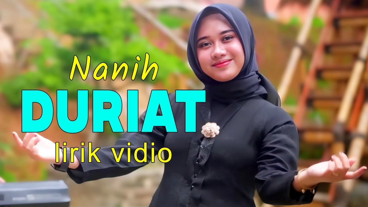 Nanih - Duriat ( lirik )