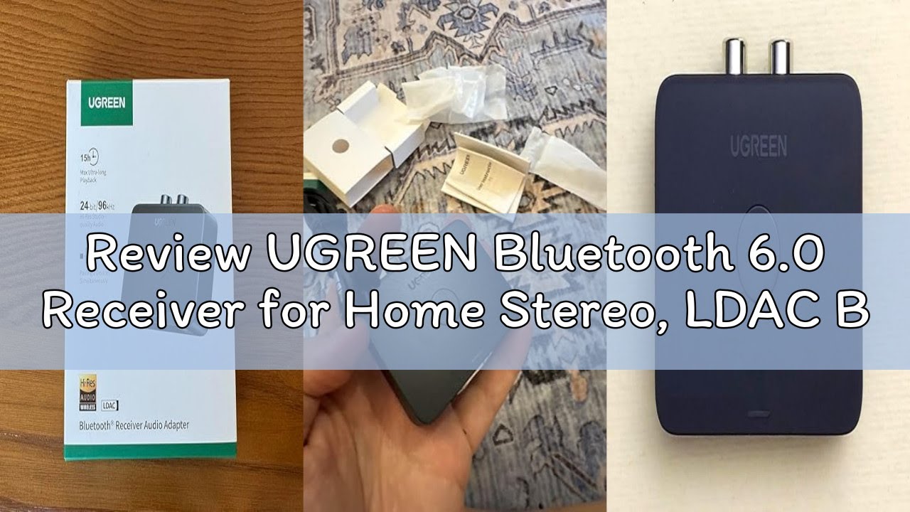 Review UGREEN Bluetooth 6.0 Receiver for Home Stereo, LDAC Bluetooth Audio Adapter with Low Latency,