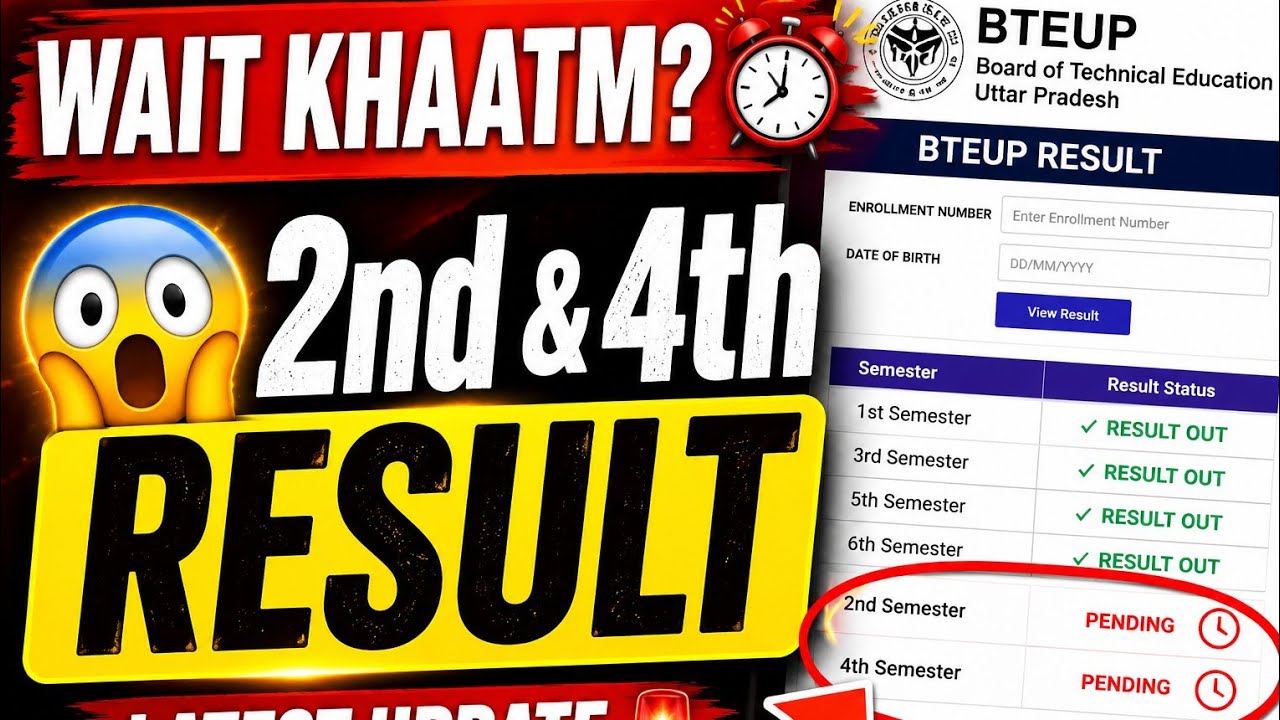 2nd & 4th Semester Result Delay? 😱 BTEUP Latest Update