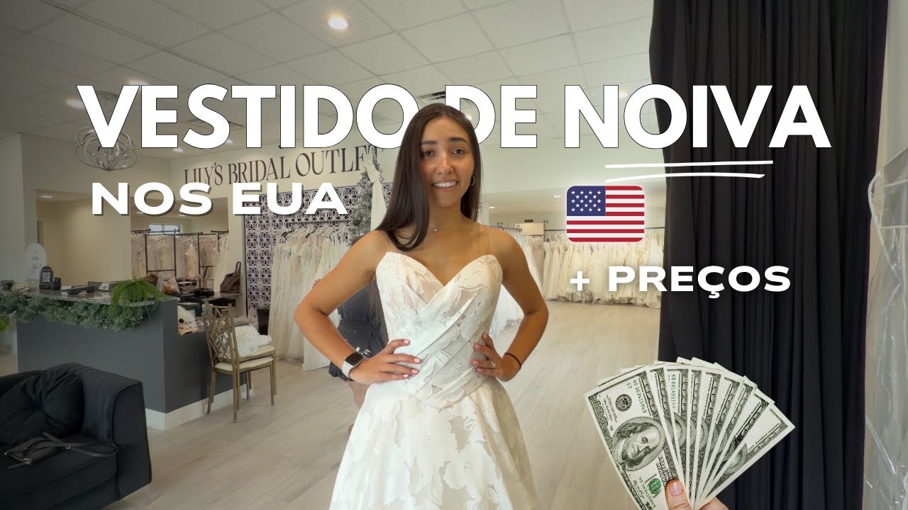 Provando vestido de noiva nos Estados Unidos 🇺🇸 + Preços