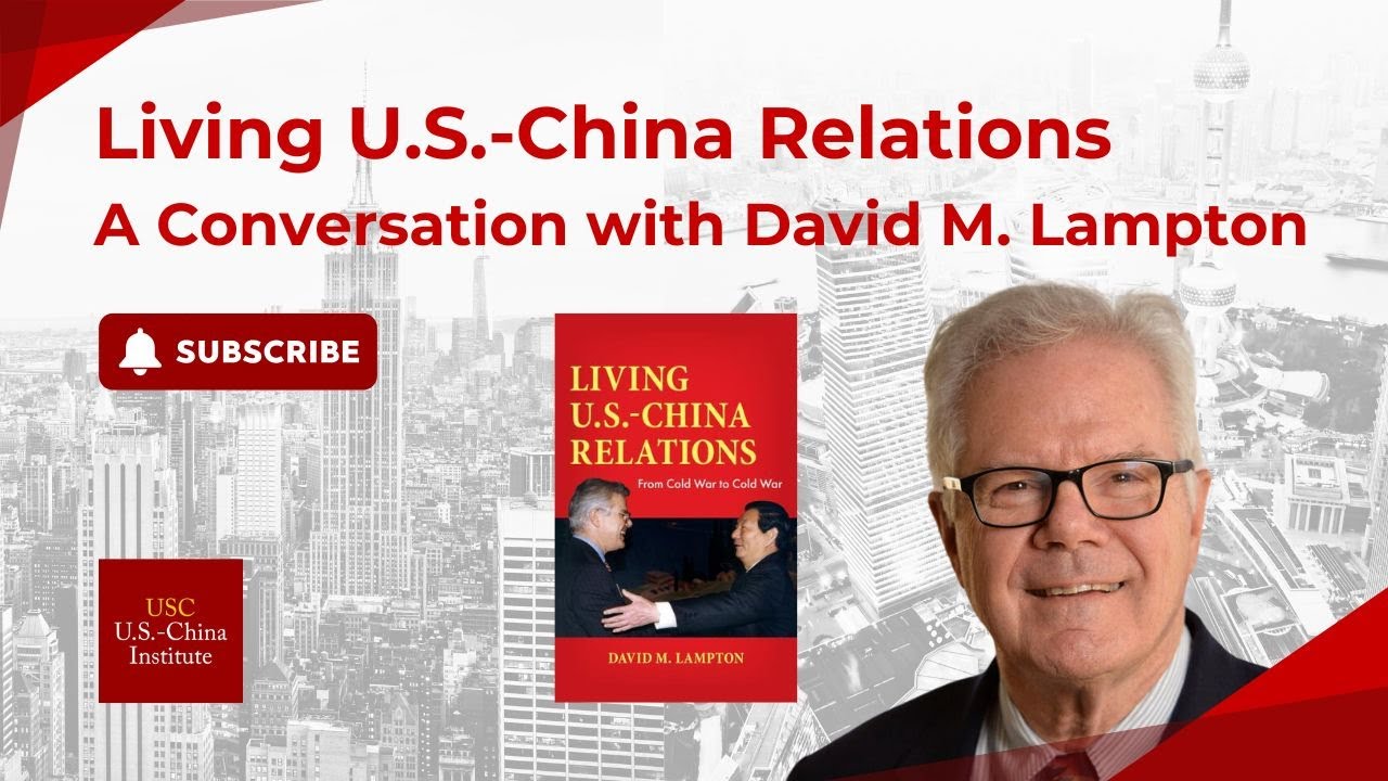 Living U.S.-China Relations: A Conversation With Author Mike Lampton