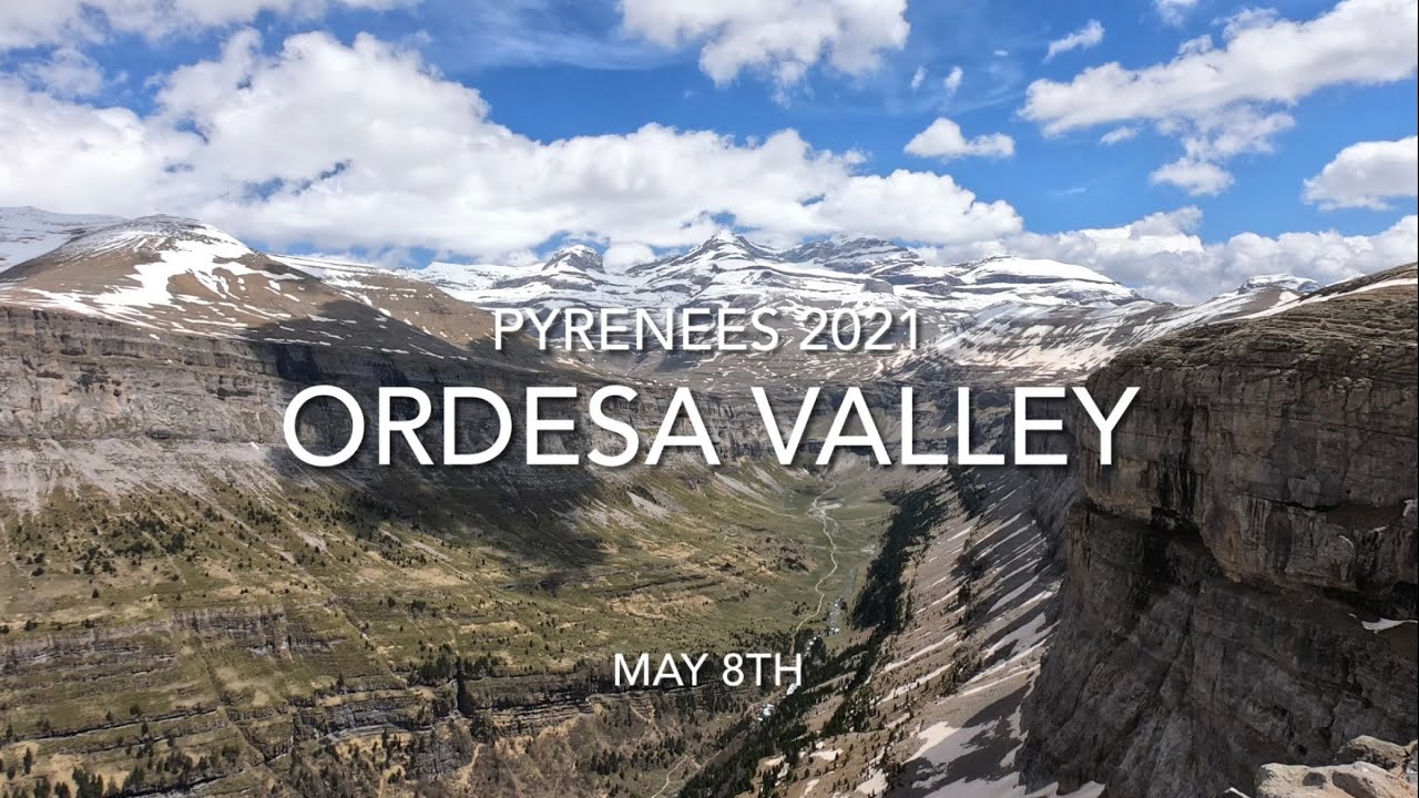 Pyrenees 2021 | Ordesa y Monte Perdido National Park | Ordesa Valley