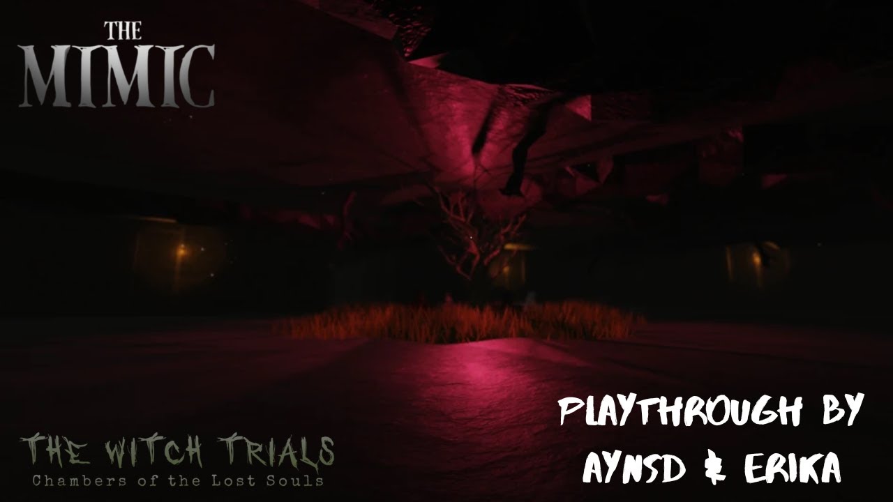 [Roblox - The Mimic] Witch Trials Playthrough With @erikaa227