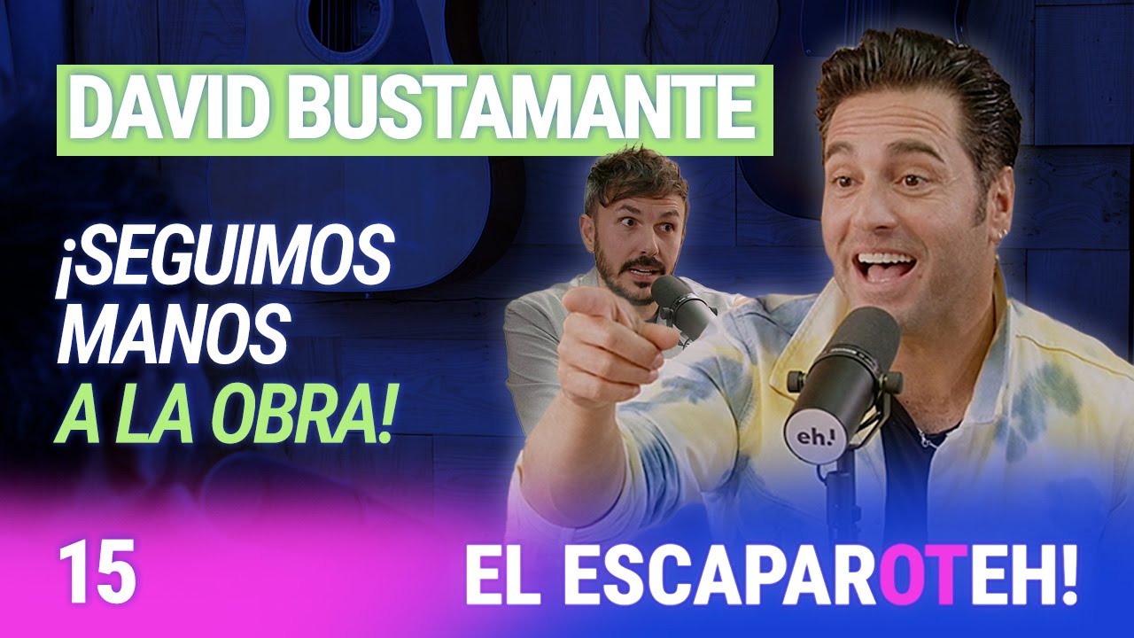 DAVID BUSTAMANTE y Javi Ivànyez van a abrir una EMPRESA DE REFORMAS. El EscaparOTeh! (Vol. 15)
