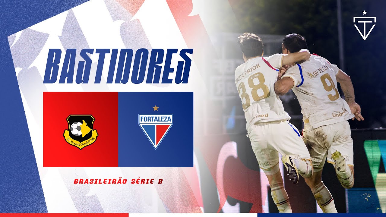 🎥 BASTIDORES | S&Atilde;O BERNARDO 0x1 FORTALEZA | CAMPEONATO BRASILEIRO S&Eacute;RIE B 2026
