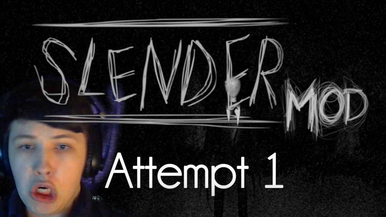 Slender Mod: Attempt 1 &mdash; A Nervous Breakdown!