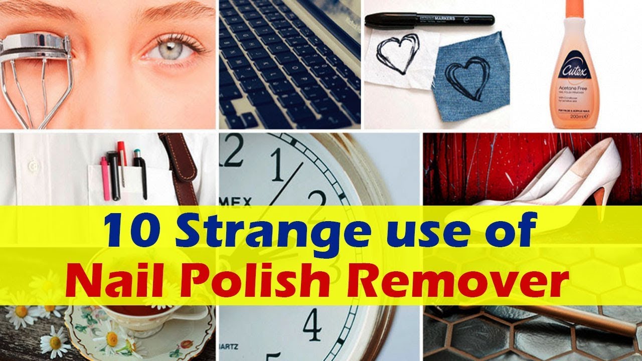 10 amazing use of Nail Polish Remover | Top10 DotCom