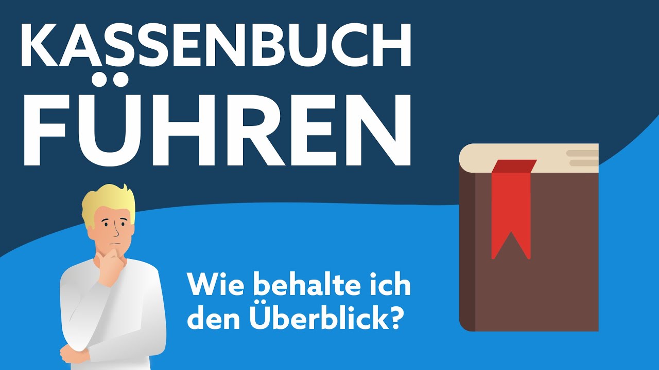 Kassenbuch f&uuml;hren | Erkl&auml;rung & Beispiel
