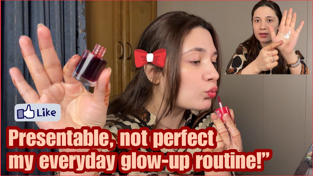Daily Glow Up Routine - Merium Pervaiz !!