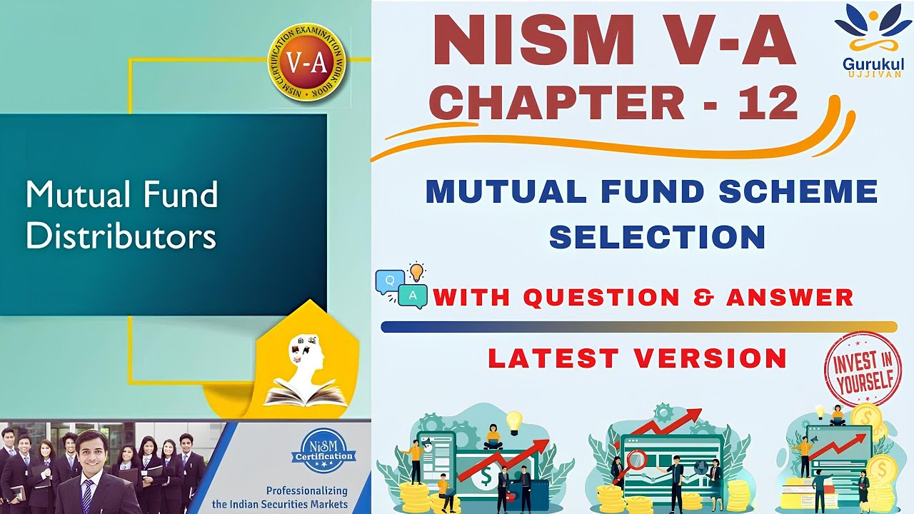 NISM Mutual Fund Distributers | Chapter - 12 | MUTUAL FUND SCHEME SELECTION