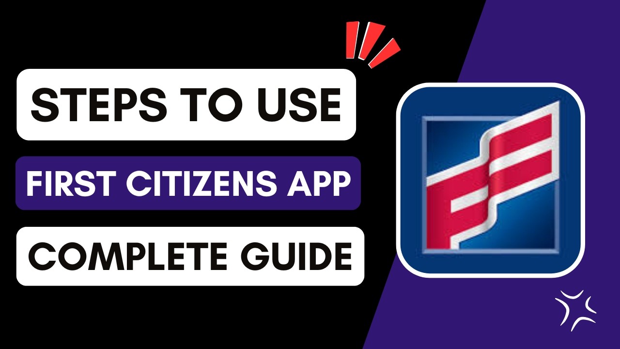 How to Use the First Citizens Mobile App (Complete Guide)