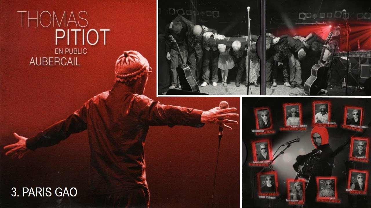 Thomas Pitiot en concert Aubercail - 2010 - 3. PARIS GAO