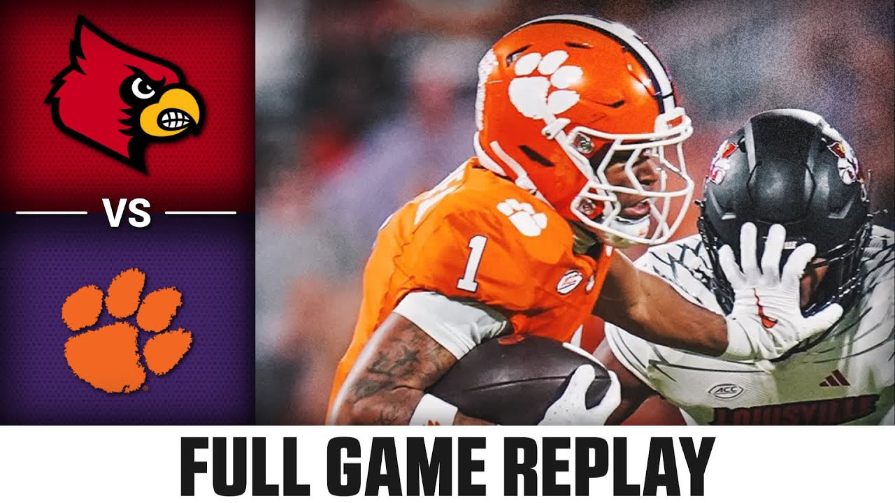 Louisville vs. Clemson Full Game Replay | 2024 ACC Football