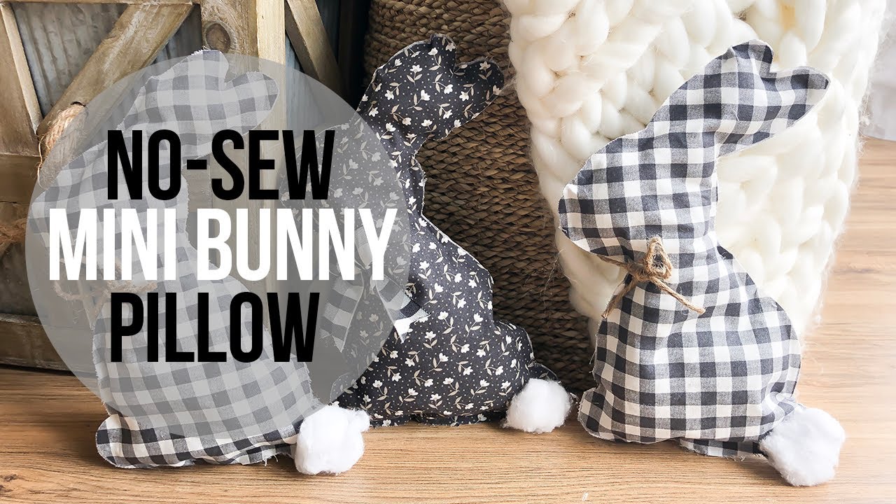 NO-SEW MINI BUNNY PILLOW
