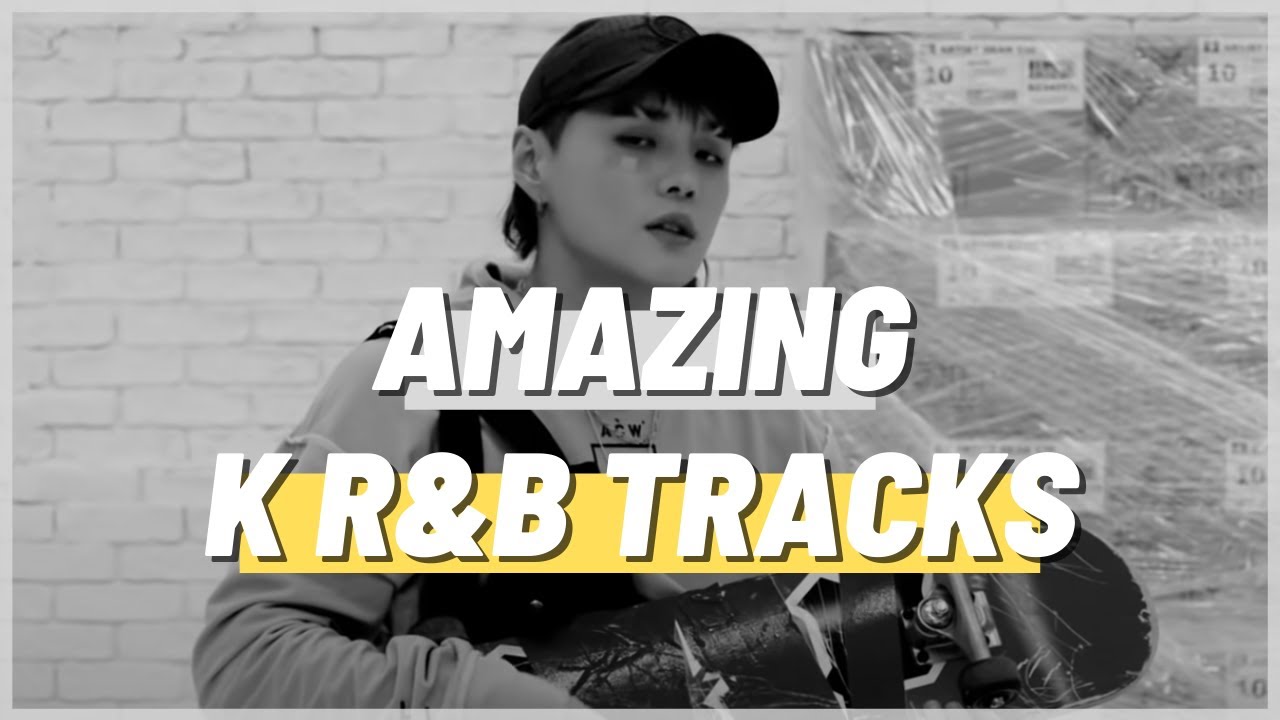 50 KOREAN R&B SONG RECOMMENDATIONS
