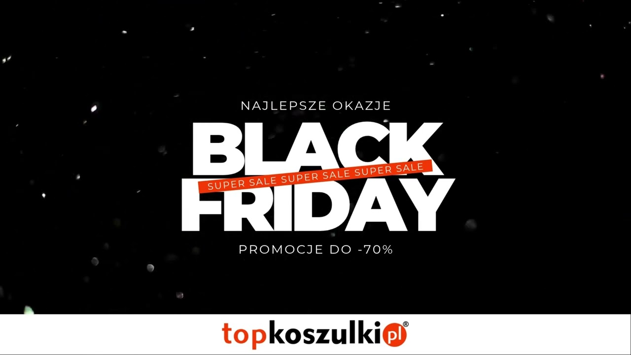 🔥 BLACK FRIDAY &ndash; NAJLEPSZE OKAZJE w TopKoszulki! Zniżki do -70%! | TopKoszulki.pl&reg;
