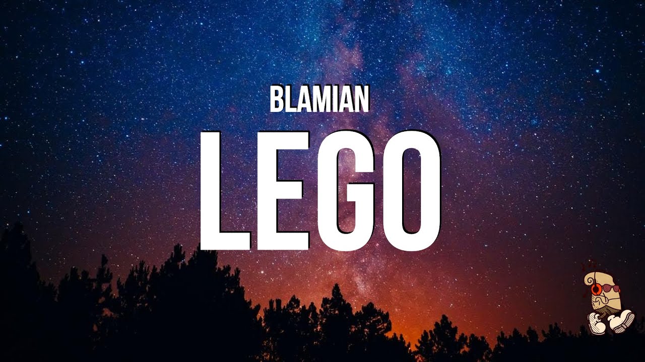 Blamian - LEGO (Lyrics) 