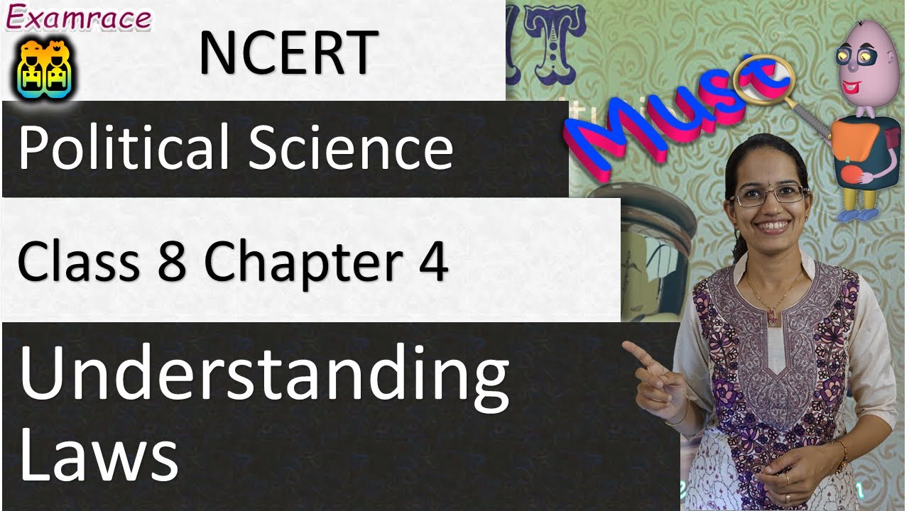 NCERT Class 8 Political Science / Polity / Civics Chapter 4: Understanding Laws | English |CBSE