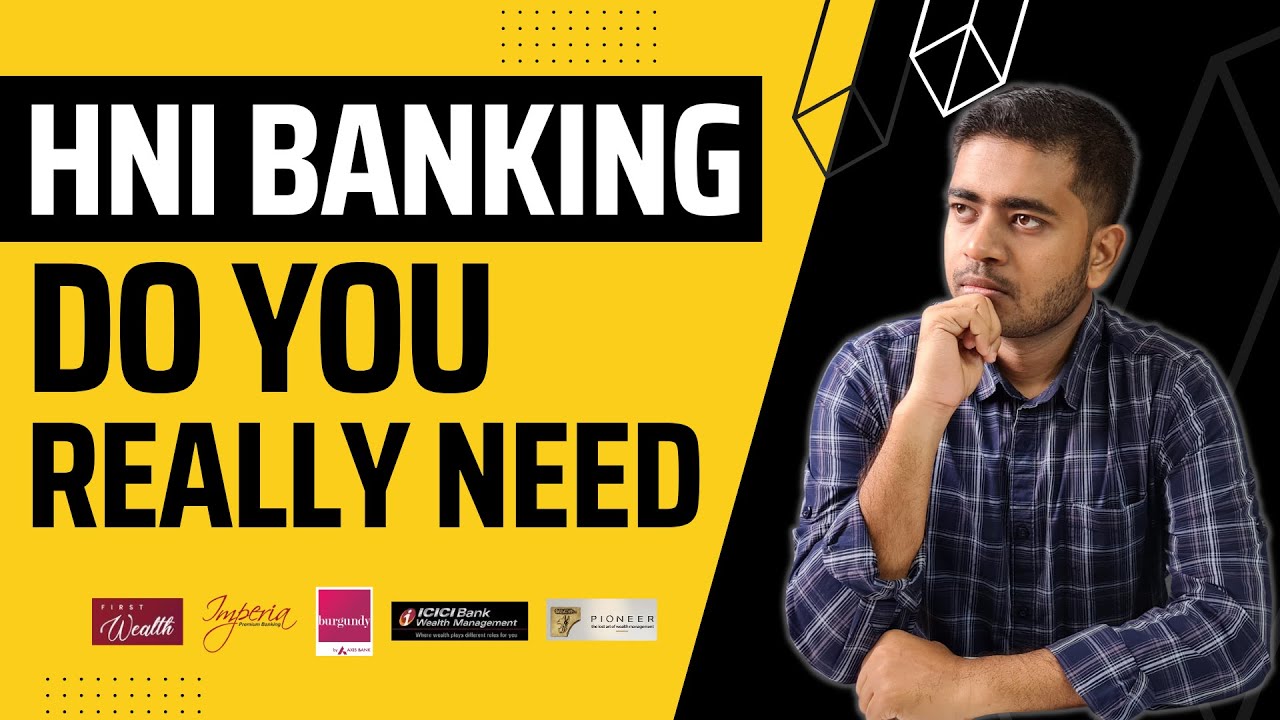 Do We Really Need HNI Banking Program? HDFC Imperia Axis Burgundy ICICI Wealth Indusind Pioneer 🔥🔥🔥