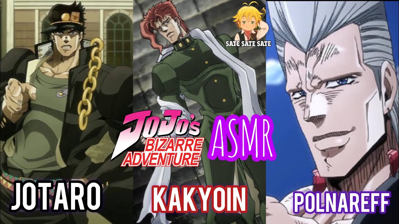 JOTARO, POLNAREFF & KAKYOIN X Listener ASMR ||| ROLEPLAY | JJBA: Stardust Crusaders ASMR