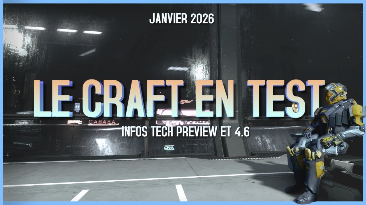 Crafting, industrie, économie : Star Citizen 4.6