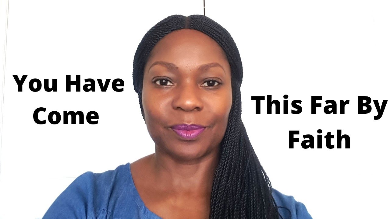 Prophetic Word: You Have come This Far By Faith.#propheticword #SpiritoftheLord