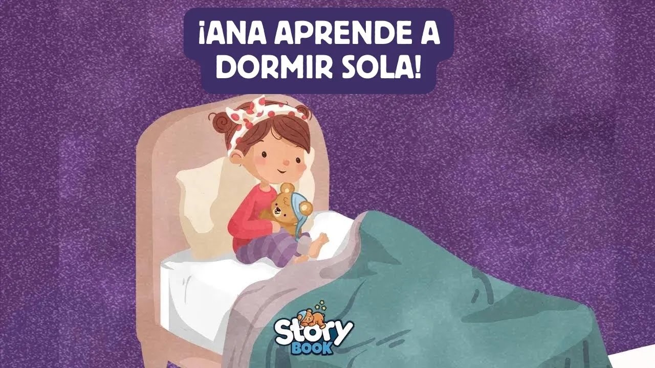 &iexcl;Ana aprende a dormir sola! Cuento para ni&ntilde;os que no quieren dormir solos