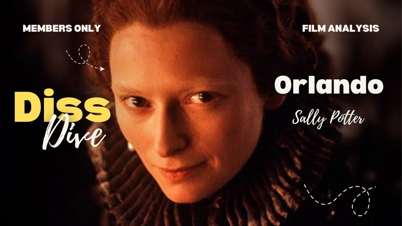 DEEP DIVE: Orlando by Sally Potter | DissContent Podcast Episode 137