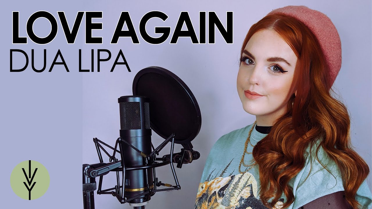 LOVE AGAIN - Dua Lipa (Ivy Grove Acoustic Cover) Ft. Meg Birch & Nick Ivy