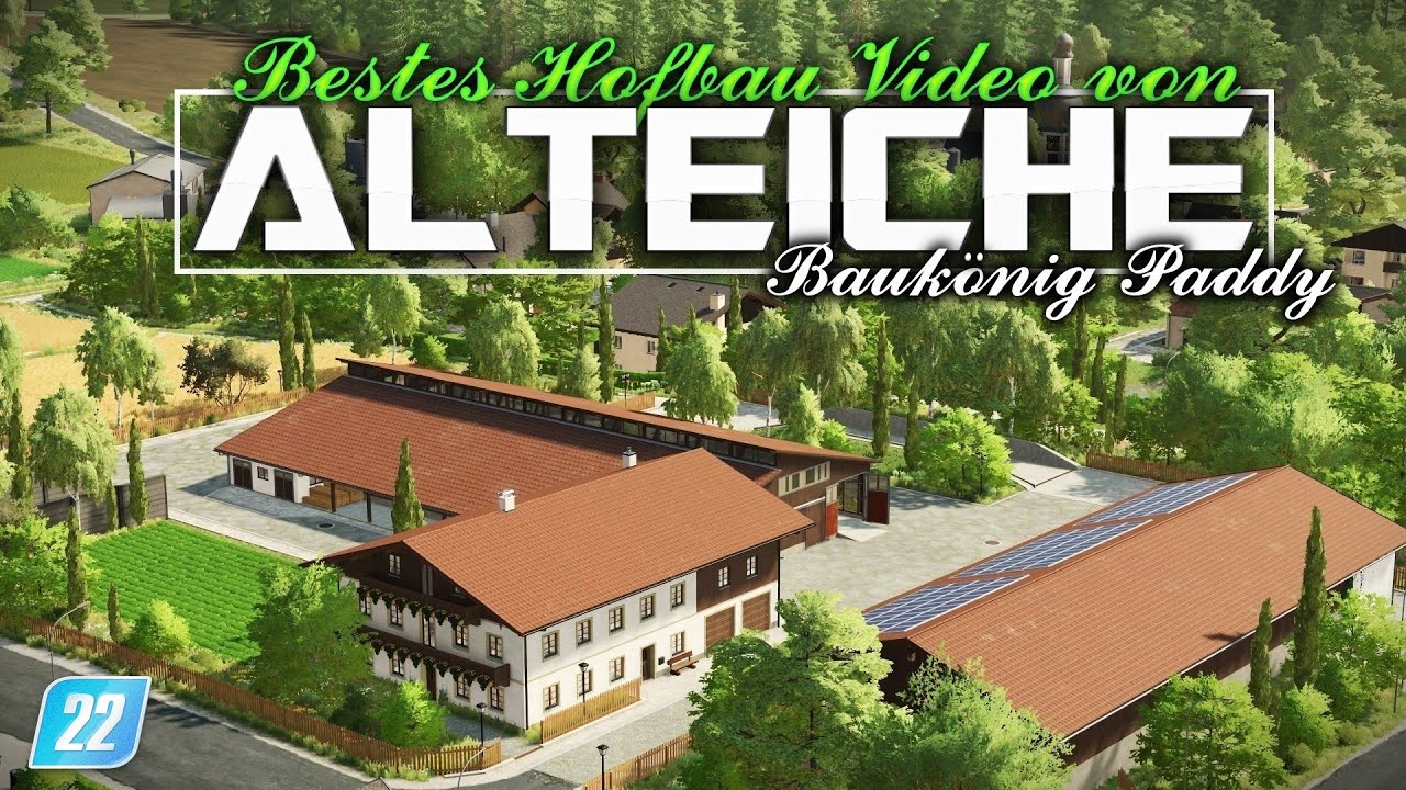 🆕ALTEICHE || BESTES HOFBAU VIDEO✅#LS22