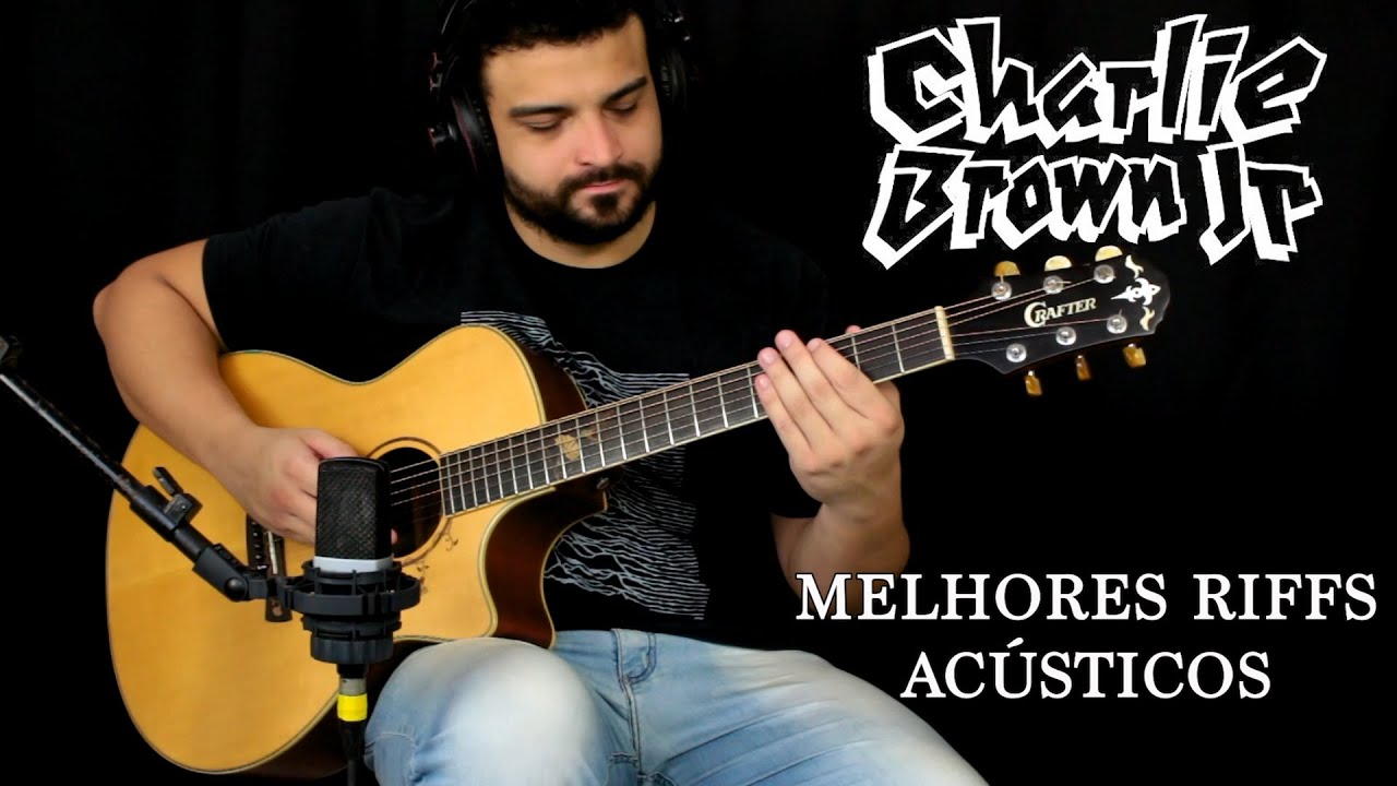 CHARLIE BROWN JR. - TOP 10 RIFFS ACÚSTICOS