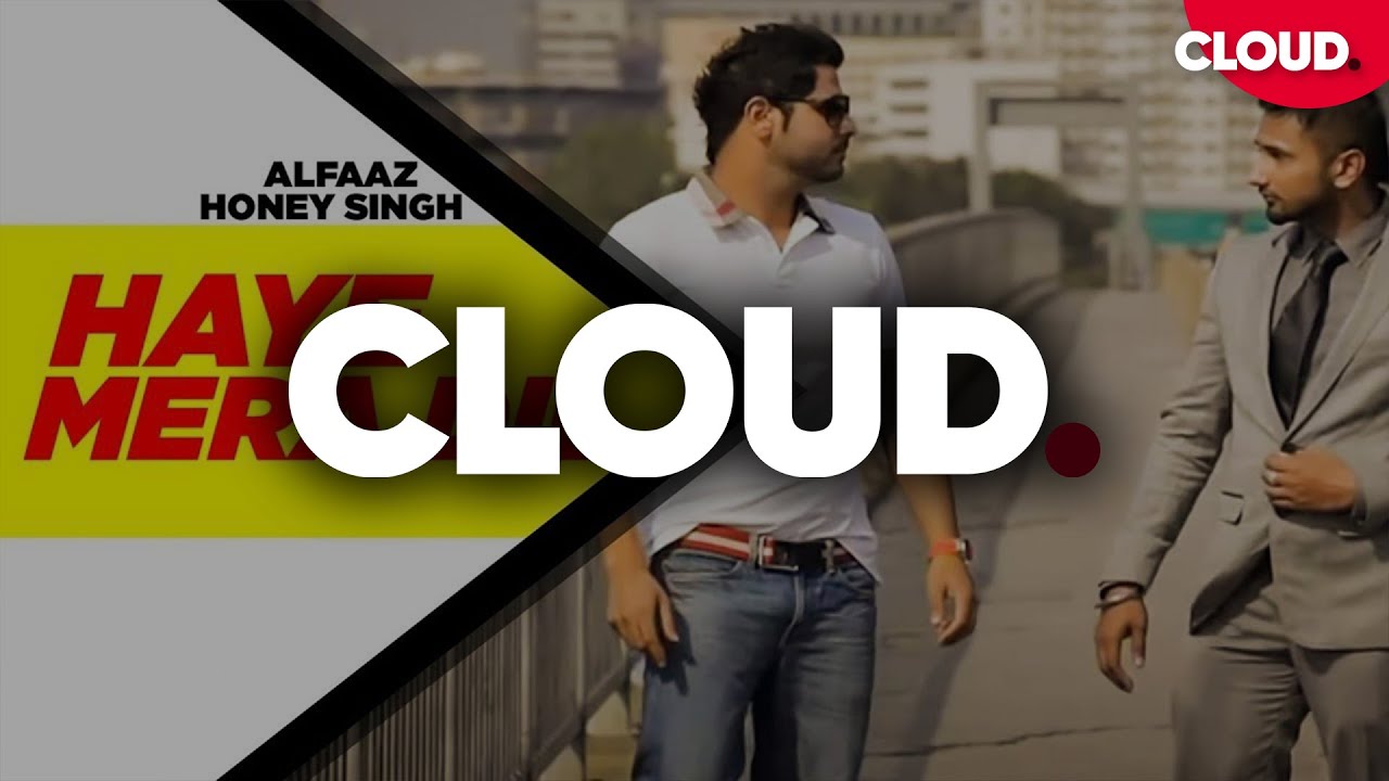Haye Mera Dil (Slowed + Reverb) | Alfaaz | Yo Yo Honey Singh | Cloud