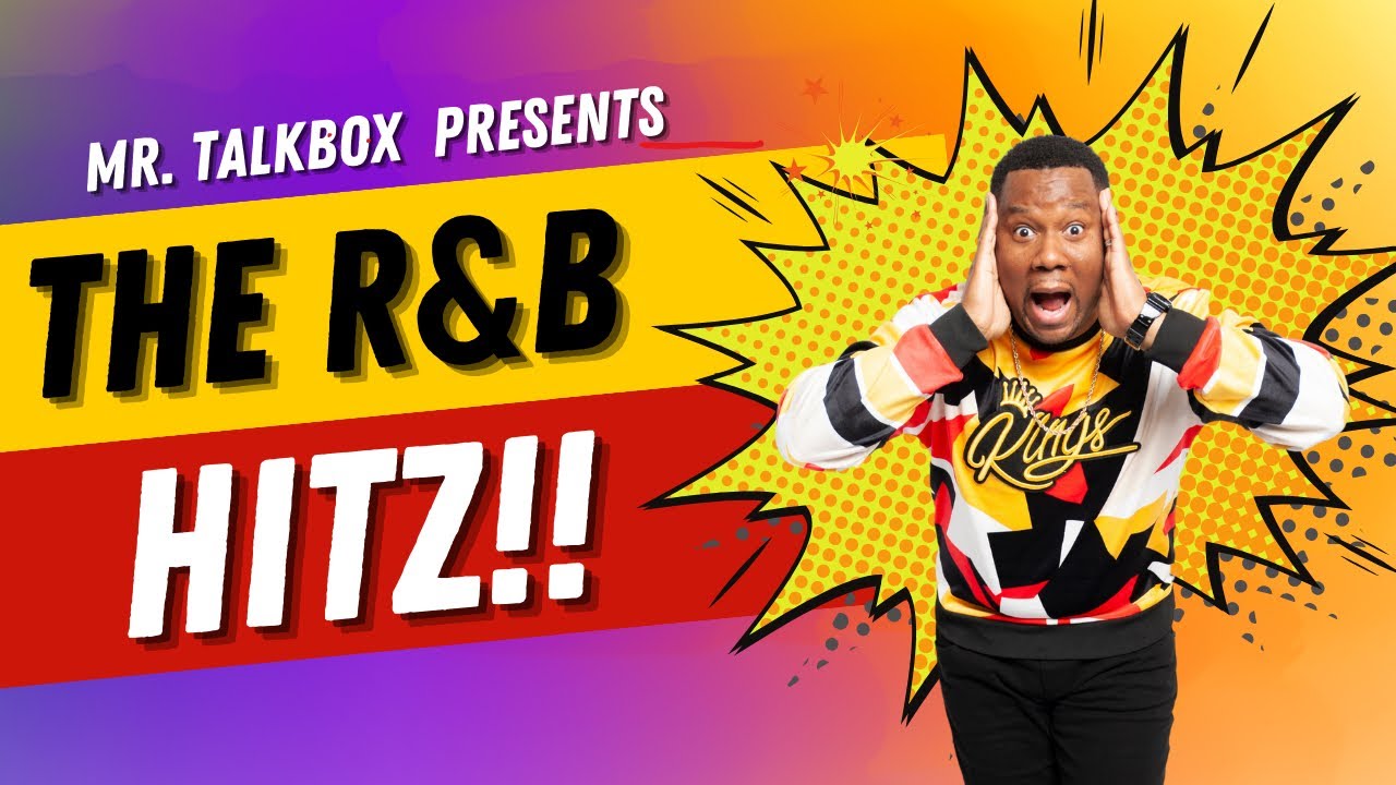 Mr. Talkbox Presents: &ldquo;The R&B Hitz!&rdquo; HOT NEW ACAPELLA TALKBOX VIDEO!