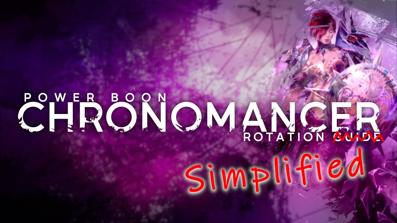 Simplified Power Boon Chronomancer (90% Benchmark) Now With Skill Indicator