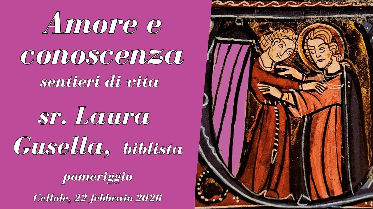 Amore e conoscenza, sr. Laura Gusella, biblista