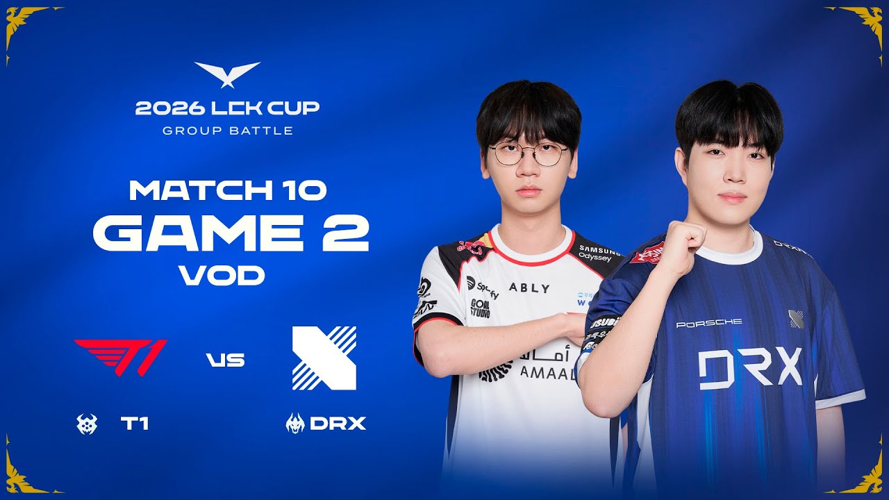 T1 vs DRX | Match 10 Game 2 | 2026 LCK CUP